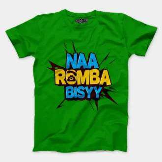 Naa Romba Bisyy Men/Unisex T-Shirt in Flag Green Color