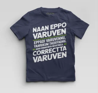 Naan Eppo Varuven, Eppadi Varuvennu, Yaarukum Theriyadhu Boys Round Neck T-Shirt in Navy Blue Color
