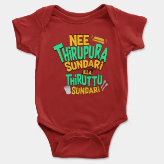 Nee Thirupura Sundari Illa Thiruttu Sundari Onesie/Romper in Red Color