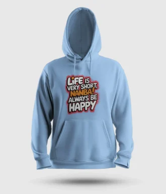 Life Is Very Short Nanba Men/Unisex Hoodie in Baby Blue Color