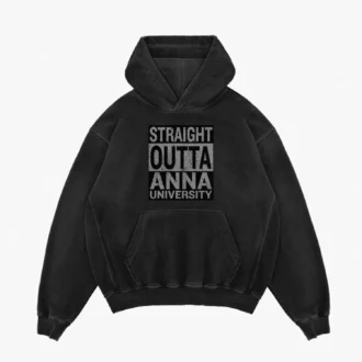 Straight Outta Anna University Men/Unisex Acid Wash Hoodie in Black Color