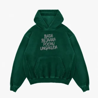 Bada Bejaara Pochu Ungakuda (Black) Men/Unisex Acid Wash Hoodie in Bottle Green Color
