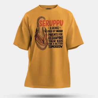 Seruppu - A Device Used By Indian Parents Men/Unisex Oversized T-Shirt in Golden Yellow Color