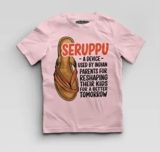Seruppu - A Device Used By Indian Parents Boys Round Neck T-Shirt in Light Baby Pink Color
