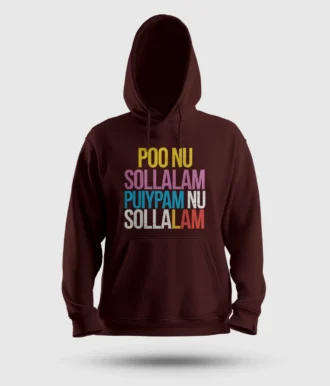 Poo Nu Sollalam Men/Unisex Hoodie in Maroon Color
