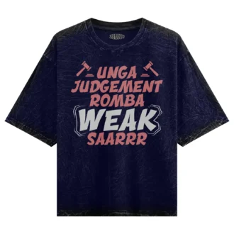 Unga Judgement Romba Weak Saarrr Men/Unisex Acid Wash Oversized T-Shirt in Navy Blue Color