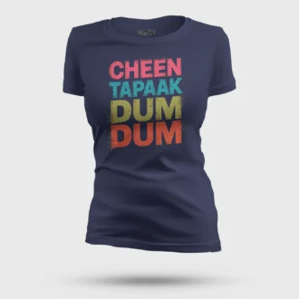 Cheen Tapaak Dum Dum Women's T-Shirt in Navy Blue Color