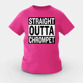 Straight Outta Chrompet Girls Round Neck T-Shirt in Pink Color
