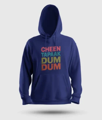 Cheen Tapaak Dum Dum Men/Unisex Hoodie in Royal Blue Color