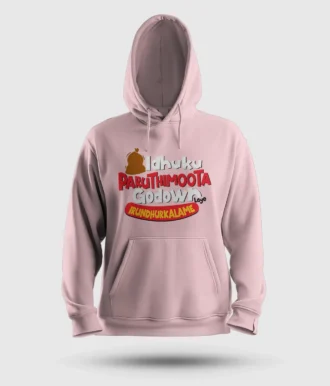 Idhuku Paruthimoota Godown Laye Irundhurkalame Men/Unisex Hoodie in Light Baby Pink Color