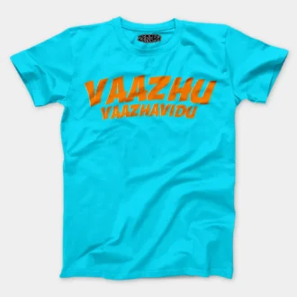 Vaazhu Vaazhavidu Men/Unisex T-Shirt in SkyBlue Color