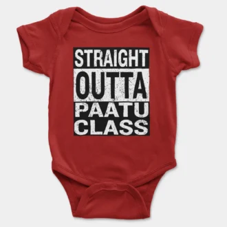 Straight Outta Paatu Class Onesie/Romper in Red Color